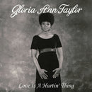 Gloria Ann Taylor - Love Is A Hurtin Thing (Vinyle Neuf)