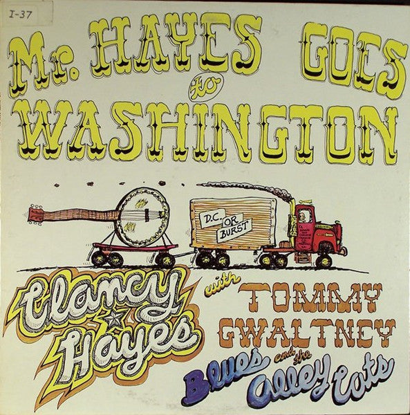 Clancy Hayes / Tommy Gwaltney / Blues Alley Cats - Mr Hayes Goes To Washington (Vinyle Usagé)