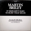Martin Briley - It Shouldnt Have To Hurt That Much (Vinyle Usagé)