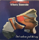Jimmy Goings / Santa Esmeralda - Dont Make Me Feel That Way (Vinyle Usagé)