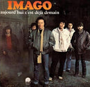 Imago - Aujourd hui C est Deja Demain (Vinyle Usagé)