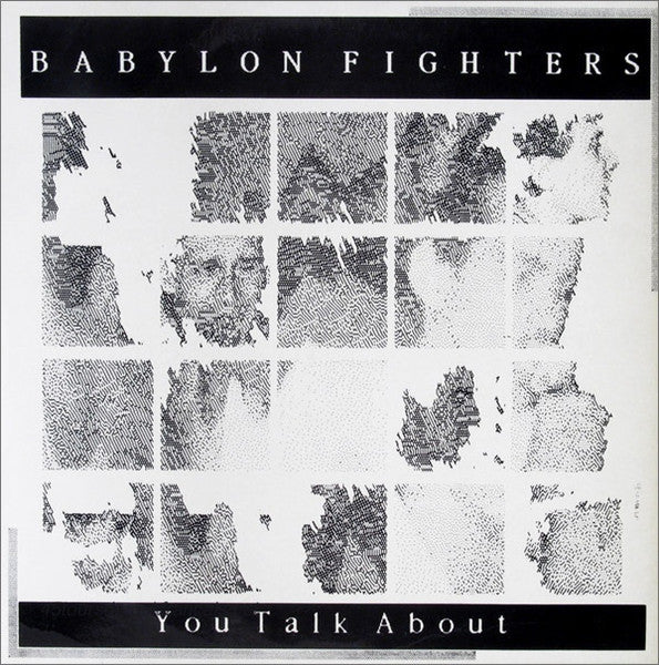 Babylon Fighters - You Talk About (Vinyle Usagé)