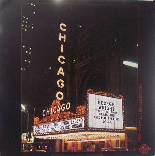 George Wright - The Living Legend Plays the Chicago Theatre Organ (Vinyle Usagé)