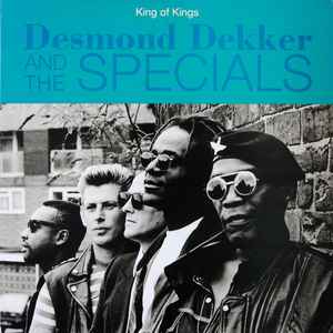 Desmond Dekker And The Specials - King Of Kings (Vinyle Neuf)