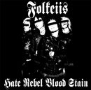 Folkeiis - Hate Rebel Blood Stain (Vinyle Usagé)