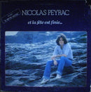 Nicolas Peyrac - Et la Fete Est Finie (Vinyle Usagé)