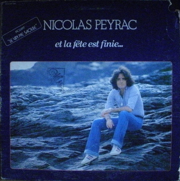 Nicolas Peyrac - Et la Fete Est Finie (Vinyle Usagé)