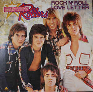 Bay City Rollers - Rock n Roll Love Letter (Vinyle Usagé)