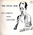 Tony Parenti - The Final Bar (Vinyle Usagé)