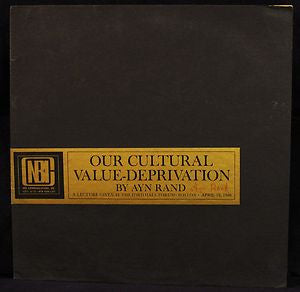 Ayn Rand - Our Cultural Value Deprivation (Vinyle Usagé)