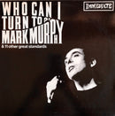 Mark Murphy - Who Can I Turn To? (Vinyle Usagé)