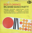 Bob Florence - Big Band Dance Party (Bongos/Reed/Brass) (Vinyle Usagé)