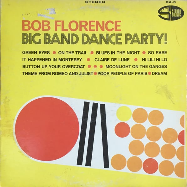 Bob Florence - Big Band Dance Party (Bongos/Reed/Brass) (Vinyle Usagé)