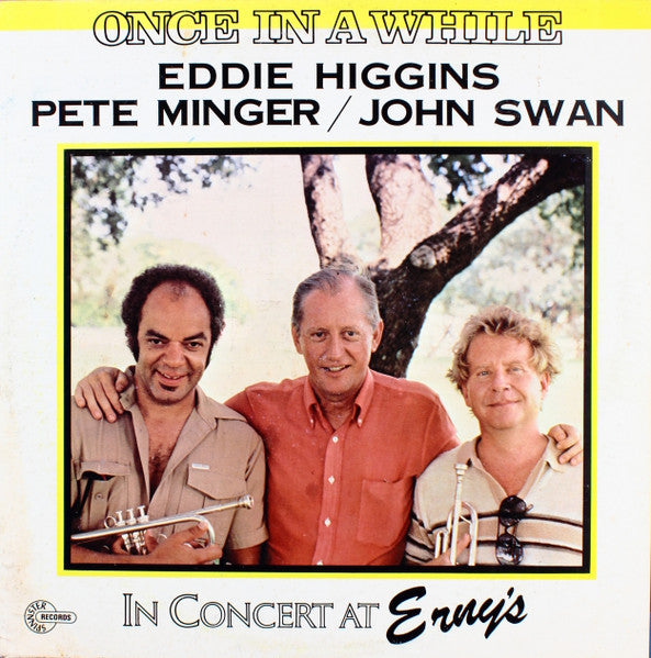 Eddie Higgins / Pete Minger / John Swan - Once In A While (Vinyle Usagé)