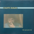 Calixte Duguay - Rien Que Pour Toi (Vinyle Usagé)