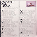Against All Logic - 2012-2017 (Vinyle Neuf)