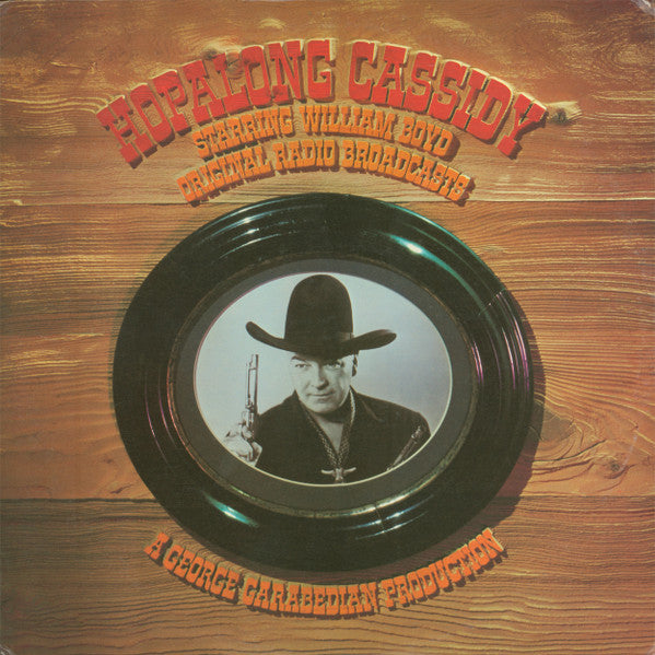 William Boyd - Hopalong Cassidy (Vinyle Usagé)