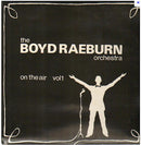 Boyd Raeburn - On The Air Vol 1 (Vinyle Usagé)