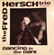 Fred Hersch - Dancing In The Dark (Vinyle Usagé)