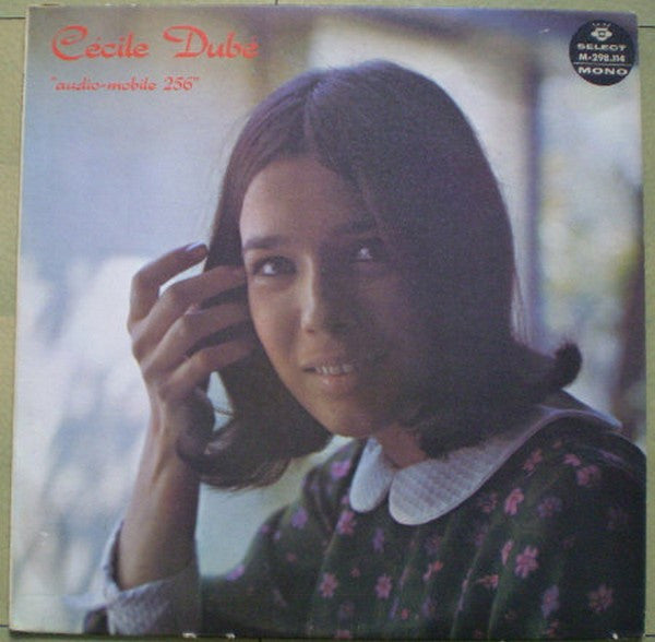 Cecile Dube - Audio Mobile 256 (Vinyle Usagé)
