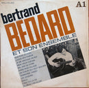 Bertrand Bedard - Et Son Ensemble (Vinyle Usagé)