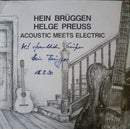 Hein Bruggen Helge Preuss - Acoustic Meets Electric (Vinyle Usagé)