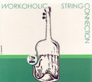 String Connection - Workoholic (Vinyle Usagé)