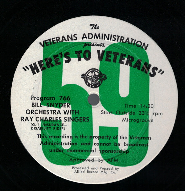 Bill Snyder / Ray Charles Singers / Tak Shindo / Ann Richards - Here's To Veterans : Programs No 766 / 767 (Vinyle Usagé)