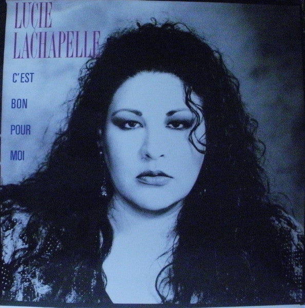 Lucie Lachapelle - Cest Bon Pour Moi (Vinyle Usagé)