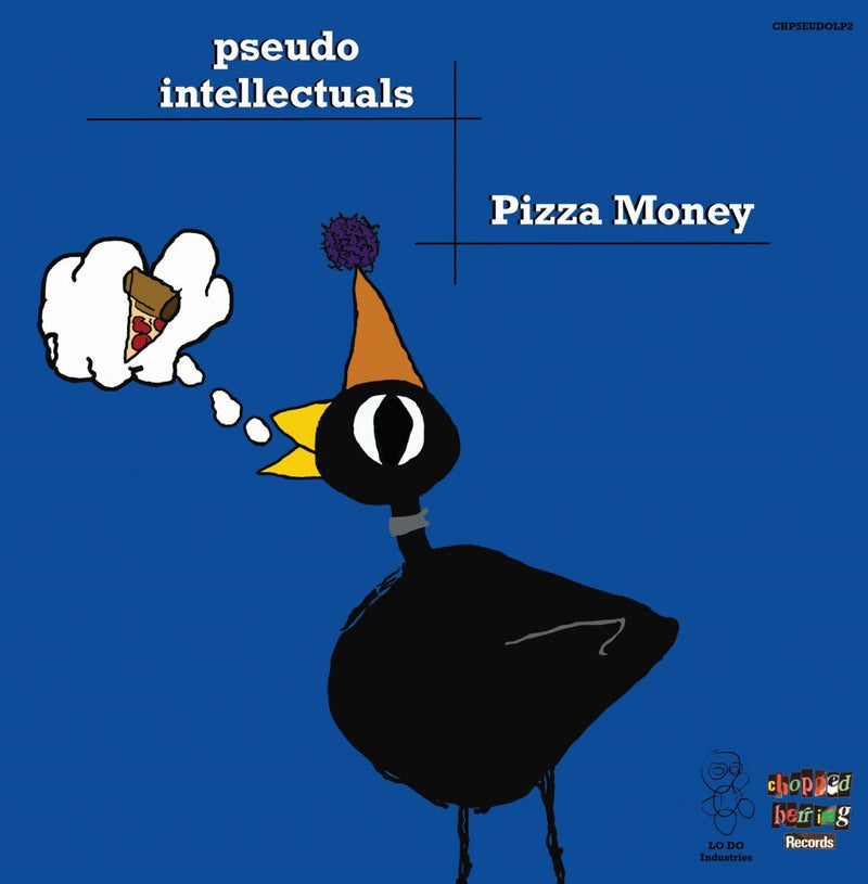 Pseudo Intellectuals - Pizza Money (Vinyle Neuf)