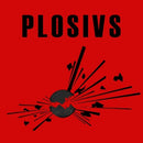 Plosivs - Plosivs (Vinyle Neuf)