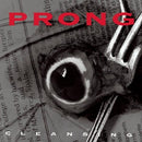 Prong - Cleansing (Vinyle Neuf)