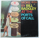 Bill Badgley - More by Bill Badgley at the Ports of Call (Vinyle Usagé)