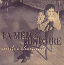 Andre Theriault - La Meme Histoire (Vinyle Neuf)
