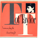 Tot Taylor - I Wanna Play The Drums Tonight (45-Tours Usagé)