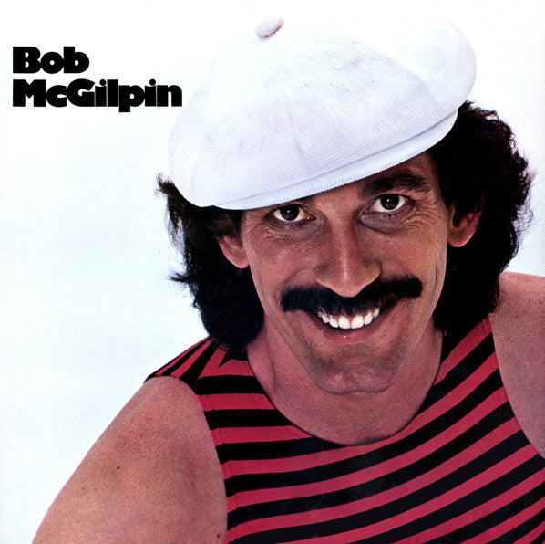 Bob McGilpin - Bob McGilpin (Vinyle Usagé)