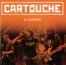 Cartouche - A Venir (Vinyle Neuf)