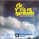 Christiane Robichaud Yves Massicotte - Je Vis En Harmonie (45-Tours Usagé)