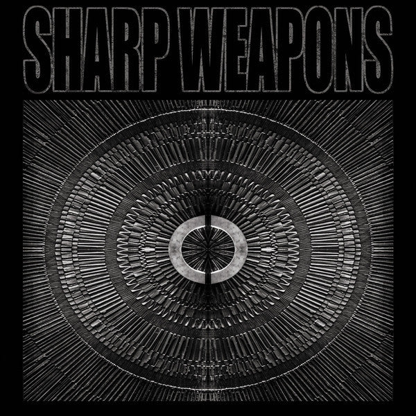 Sharp Weapons - Sharp Weapons (Vinyle Neuf)