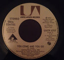 Odia Coates - You Come And You Go/do I Love You (yes In Every Way) (45-Tours Usagé)