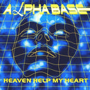 Alpha Base - Heaven Help My Heart (Vinyle Usagé)