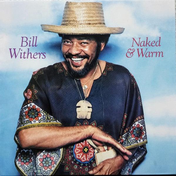 Bill Withers - Naked And Warm (Vinyle Neuf)