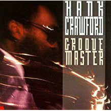 Hank Crawford - Groove Master (CD Usagé)