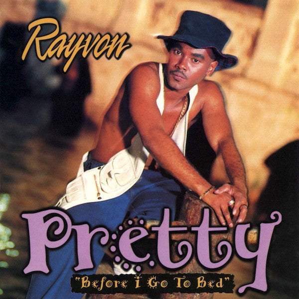 Rayvon - Pretty Before I Go To Bed (Vinyle Usagé)