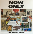 Mount Eerie - Now Only (Vinyle Neuf)