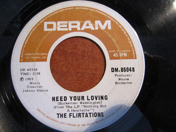 The Flirtations - Need Your Loving (45-Tours Usagé)