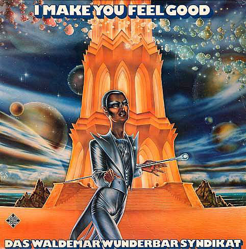 Das Waldemar Wunderbar Syndikat - I Make You Feel Good (Vinyle Usagé)