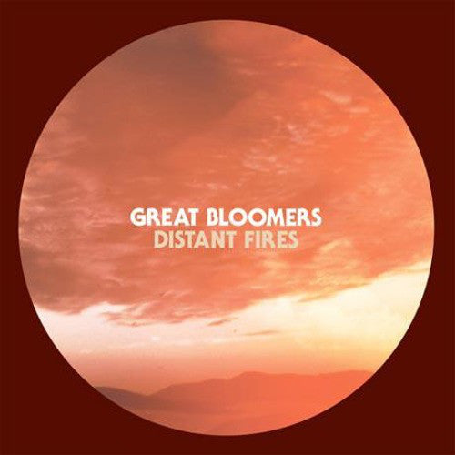 Great Bloomers - Distant Fires (Vinyle Neuf)