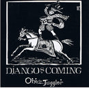 One The Juggler - Djangos Coming (45-Tours Usagé)