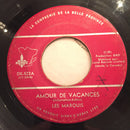 Les Marquis (4) - Amour De Vacances / Ne Me Laisse Pas Tomber (45-Tours Usagé)